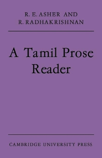 A Tamil Prose Reader by R. E. Asher 9780521611855