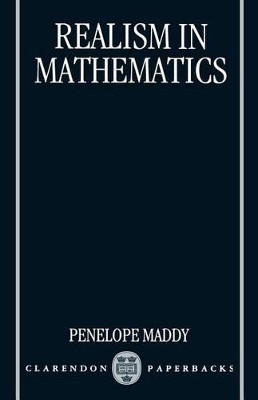 Realism in Mathematics by Penelope Maddy 9780198240358