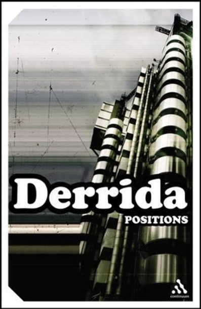 Positions by Jacques Derrida 9780826477118