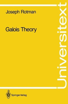 Galois Theory by Joseph J. Rotman 9780387973050