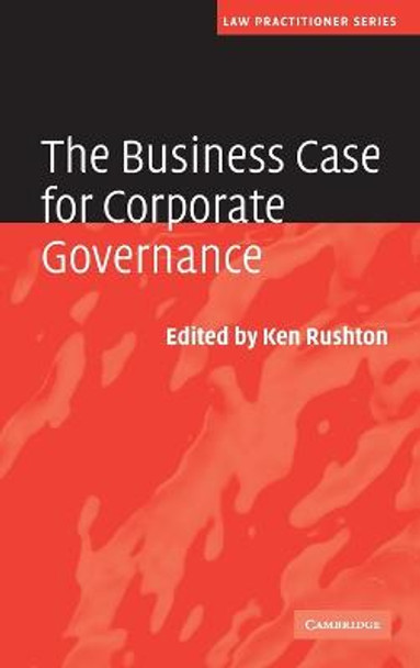 The Business Case for Corporate Governance by Ken Rushton
