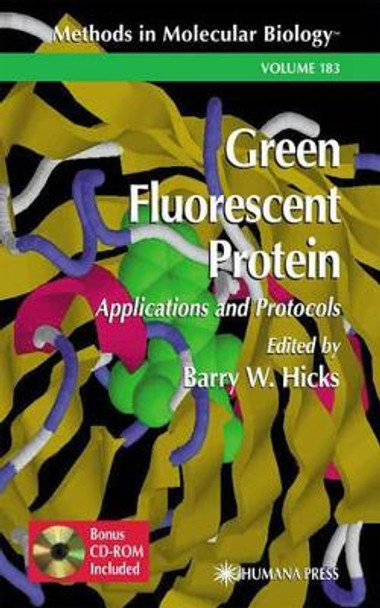 Green Fluorescent Protein by Barry W. Hicks 9780896039056