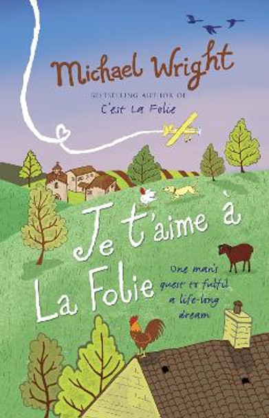 Je t'aime a la Folie by Michael Wright