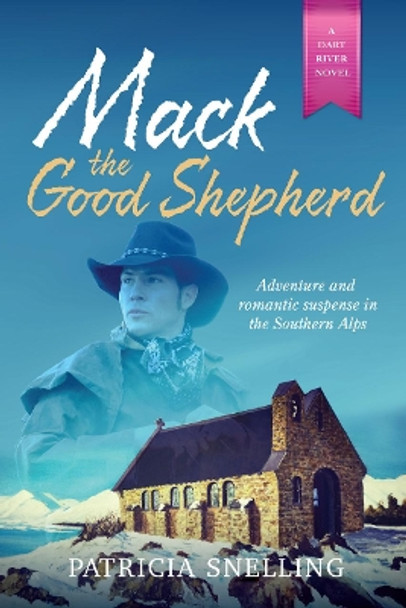 Mack The Good Shepherd by Patricia Snelling 9780473501624