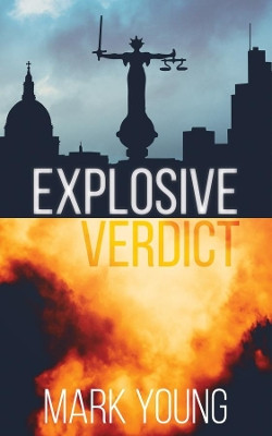 Explosive Verdict by Mark Young 9780995567610