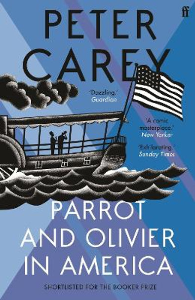 Parrot and Olivier in America by Peter Carey