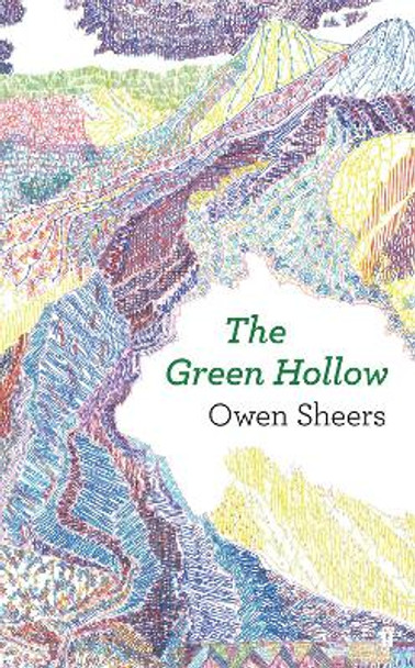 The Green Hollow by Owen Sheers