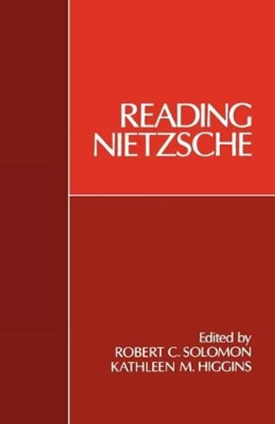 Reading Nietzsche by Professor Robert C. Solomon 9780195066739