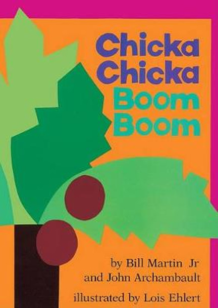 Chicka Chicka Boom Boom by Bill Martin