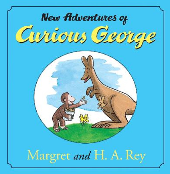 New Adventures of Curious George by H.A. Rey