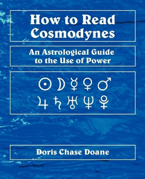 How to Read Cosmodynes by Doris Chase Doane 9780866900737