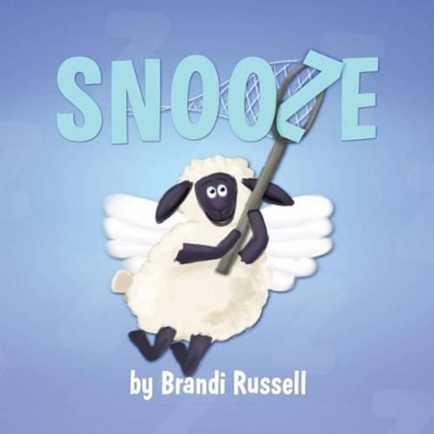 Snooze by Brandi Russell 9780991538645