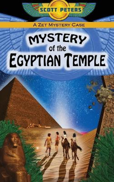 Mystery of the Egyptian Temple by Scott Peters 9780985985257