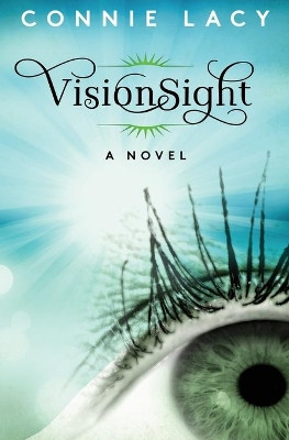 VisionSight Connie Lacy 9780999608432