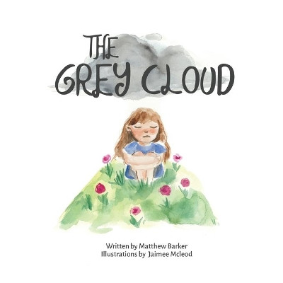 The Grey Cloud by Matthew Barker 9780648742739