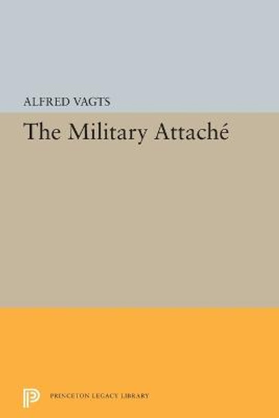 Military Attache by Alfred Vagts
