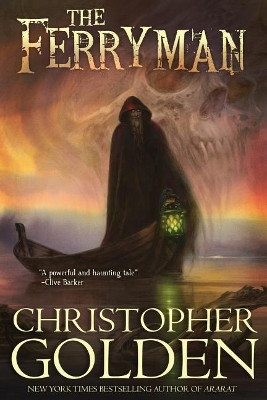 The Ferryman Christopher Golden 9780977925698