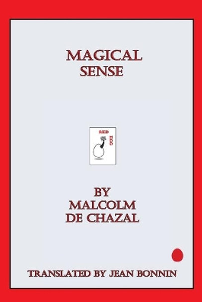 Magical Sense by Malcolm de Chazal 9780957125865