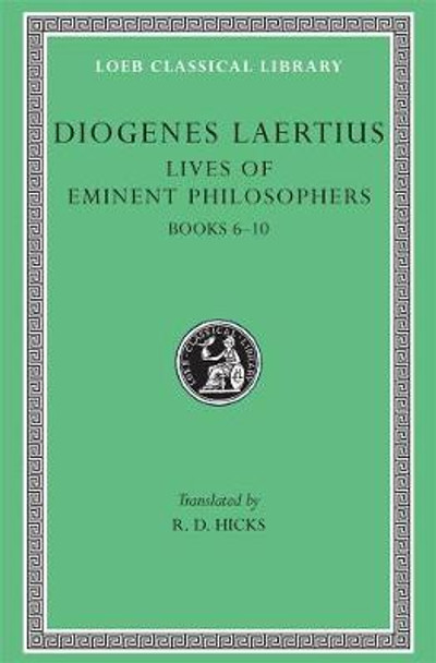 Lives of Eminent Philosophers: v.2 by Diogenes Laertius