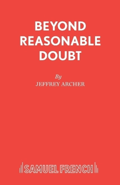 Beyond Reasonable Doubt by Jeffrey Archer 9780573016769