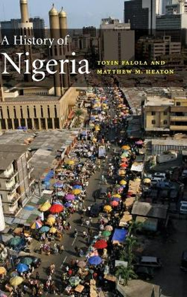A History of Nigeria by Toyin Falola 9780521862943