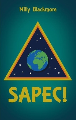 Sapec! by Milly Blackmore 9780993570803