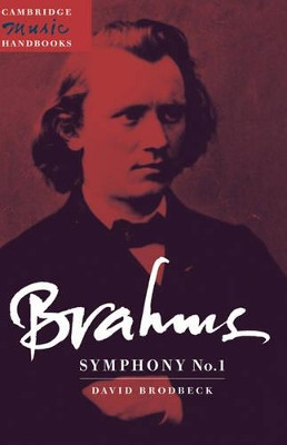 Brahms: Symphony No. 1 by David Lee Brodbeck 9780521474320
