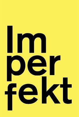Imperfekt by Tab Edwards 9780990986645