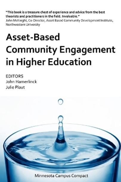Asset-Based Community Engagement in Higher Education by John Hamerlinck 9780578139968