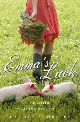 Emma's Luck Claudia Schreiber 9780719521010