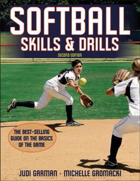 Softball Skills & Drills by Judi Garman