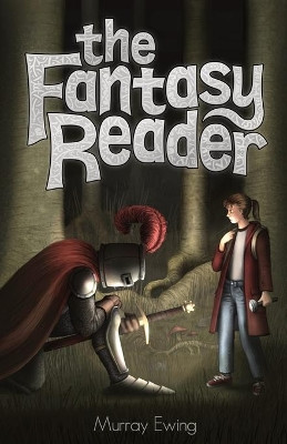 The Fantasy Reader Murray Ewing 9780993423901
