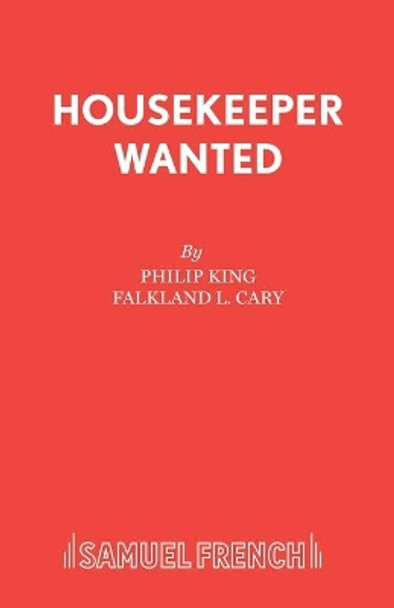 Housekeeper Wanted by Philip King 9780573121111