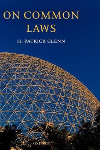 On Common Laws by H. Patrick Glenn 9780199287543