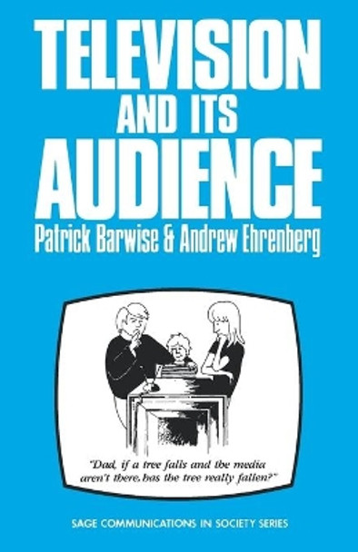 Television and Its Audience by Patrick Barwise 9780803981553