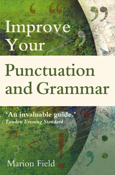 Improve Your Punctuation and Grammar Marion Field 9780716023975