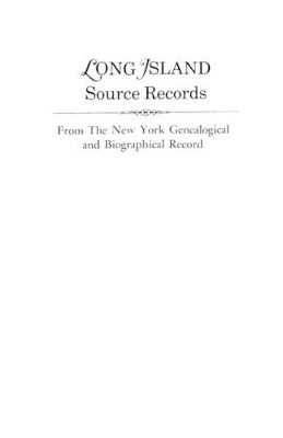 Long Island Source Records by Long Island 9780806311784