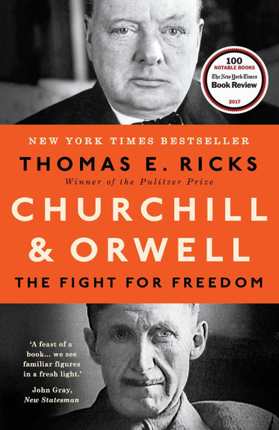 Churchill and Orwell: The Fight for Freedom by Thomas E. Ricks