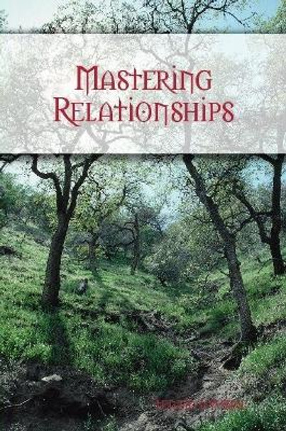 Mastering Relationships by Tenzin Gyurme 9780557435722