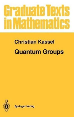 Quantum Groups by Christian Kassel 9780387943701
