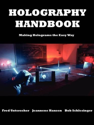 Holography Handbook by Fred Unterseher 9780894960161