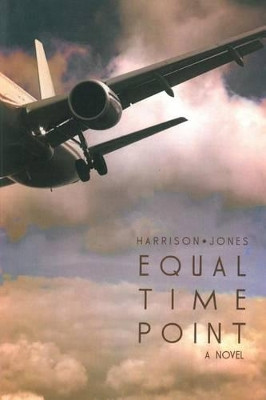 Equal Time Point by Harrison Jones 9780615942834