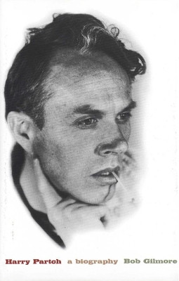 Harry Partch: A Biography by Bob Gilmore 9780300065213