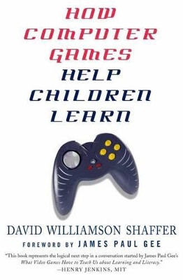 How Computer Games Help Children Learn by James Paul Gee 9780230602526