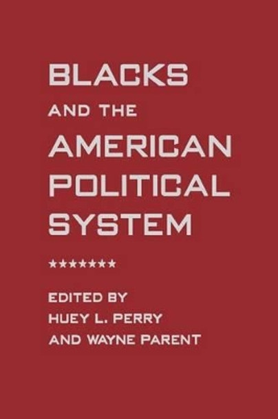 Blacks and the American Political System by Huey Perry 9780813013732