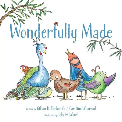 Wonderfully Made by Gillian K Parker 9780228802549
