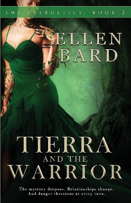 Tierra and the Warrior by Ellen Bard 9780993439421