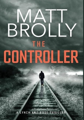 The Controller by Matt Brolly 9780995774780