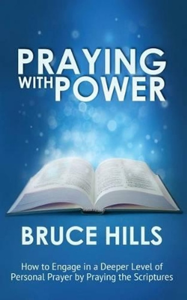 Praying with Power by Bruce Hills 9780987560803