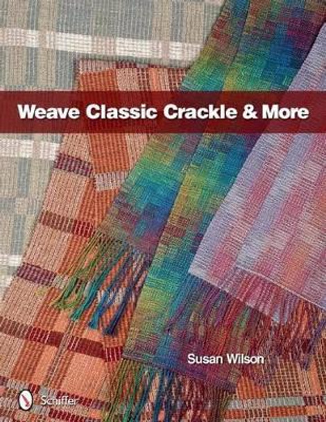 Weave Classic Crackle and More by Susan Wilson